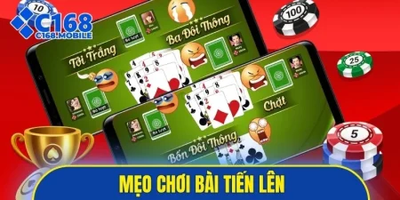 mẹo chơi bài tiến lên