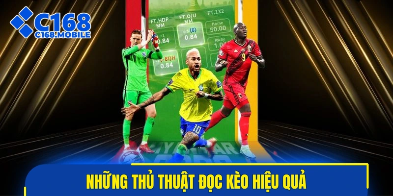 Những thủ thuật đọc kèo hiệu quả giúp hội viên dễ thắng